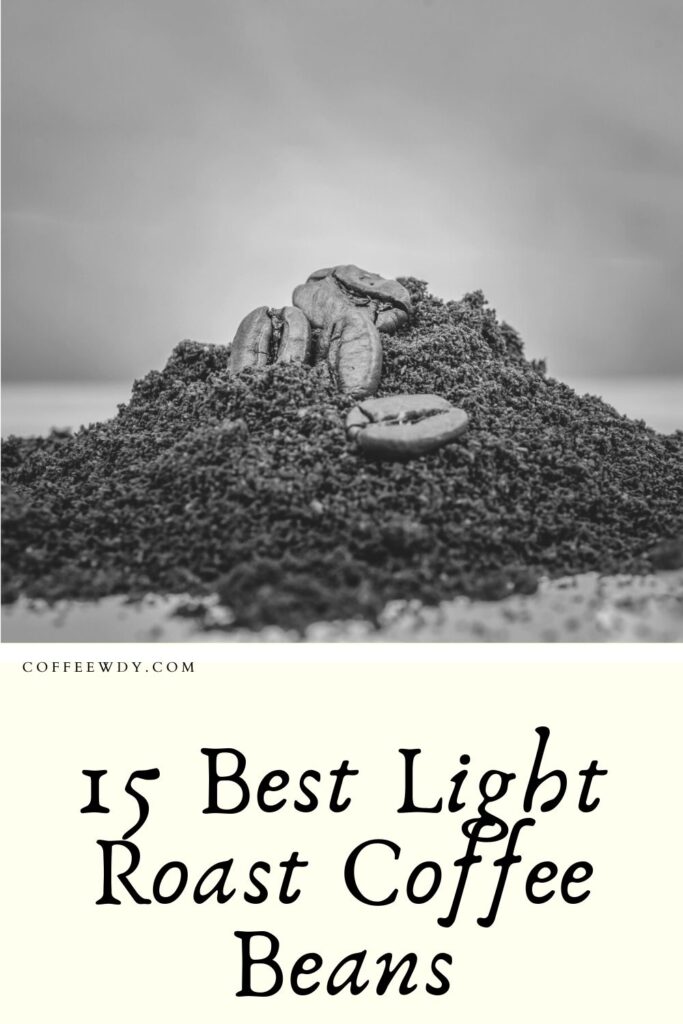 Best Light Roast Coffee Beans [15 Flavours NOT TO MISS]