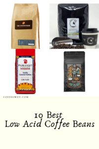 Best Low Acid Coffee Beans
